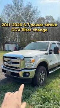 2011-2026 6.7 power stroke CCV filter change