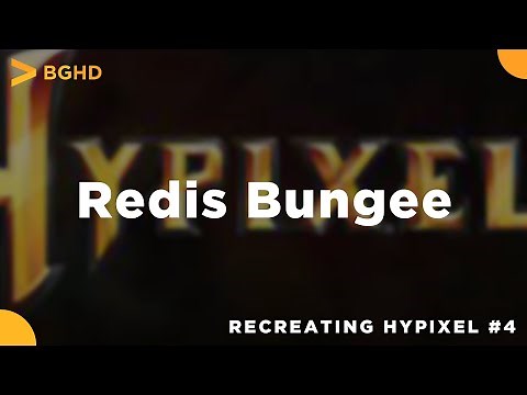 Recreating Hypixel Part 4 | Redis Bungee