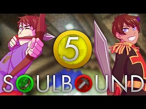 Soulbound: WHAT IS OUR LEVEL? - #5