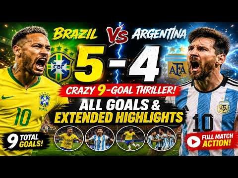 Brazil vs Argentina 5-4 | ALL GOALS & EXTENDED HIGHLIGHTS | Crazy 9 Goal Thriller!