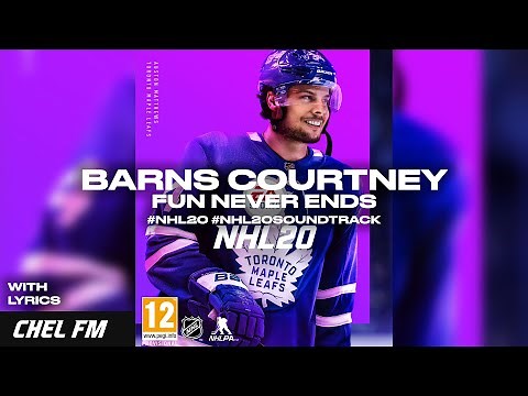 Barns Courtney - Fun Never Ends (+ Lyrics) - NHL 20 Soundtrack