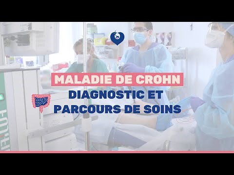 Maladie de Crohn : diagnostic et parcours de soins