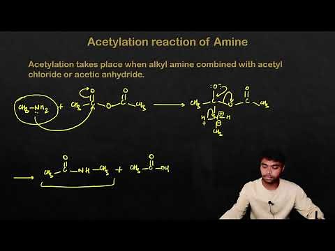 Acetylation of amine || amine react with acetyl chloride or acetic anhydride