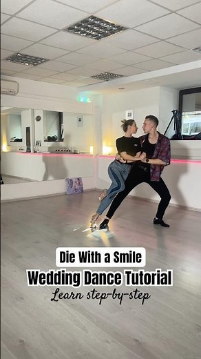 Die With a Smile - Romantic Wedding Dance Choreography - Learn Online step-by-step 💍
