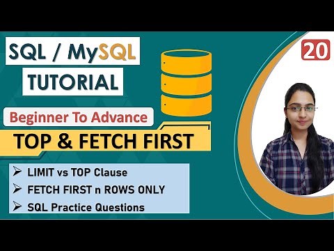 20 -TOP Clause in SQL | FETCH FIRST Clause | LIMIT vs TOP | SQL Practice Query | Oracle | SQL Server