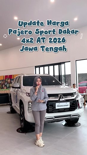 Update Harga Pajero Sport Dakar 4x2 AT 2026 Terbaru
