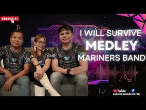 I WILL SURVIVE DISCO MEDLEY| MARINERS BAND| PADORA SOUND SYSTEM