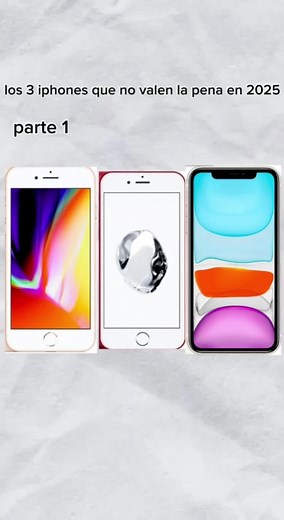 Los iPhones que no valen la pena en 2025