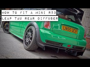 Mini R53 How to fit a Leap TAU Rear Diffuser for Cooper S Bumper