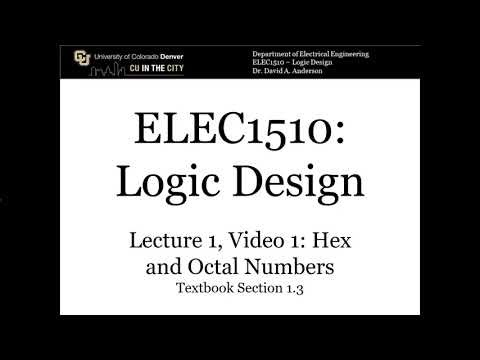 Digital Logic Fundamentals: Hexadecimal and Octal Numbers