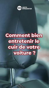 5.5K views · 42 reactions | Comment bien entretenir le cuir de votre...