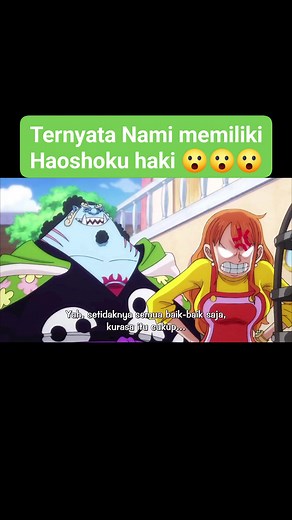 67K views · 1.3K reactions | Ternyata Nami memiliki haki yg lebih kuat dari Luffy #semuaorang @sorotan | Darma Tulende | Facebook