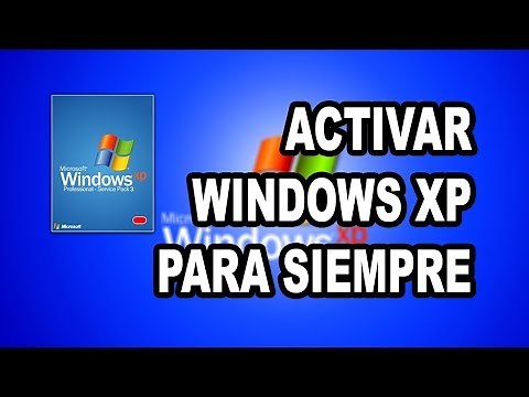Activar Windows XP de 32 y 64 bits Fácil, Rápido y de Forma Definitiva