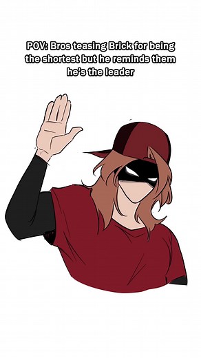 Soon, they'll go from 6ft tall to 6ft below 💀 --- Brick being the shortest among them will be one of my fav headcanons. Cuz the