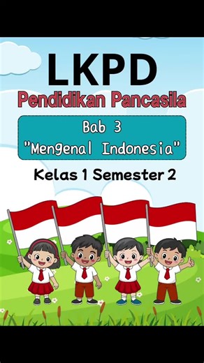 Mengenal Indonesia dalam Pendidikan Pancasila Kelas 1