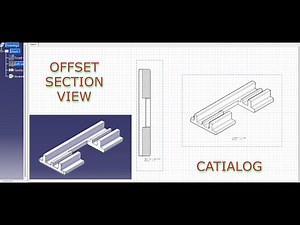 Offset Section View - CATIA V5 - CATIALOG