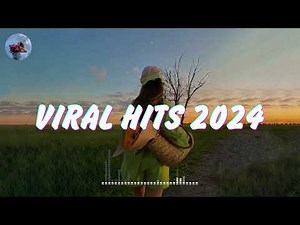 Viral Hits 2024 🍒️ TikTok Songs 2024 🎵 Tik Tok Music 2024