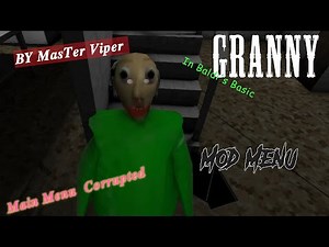 Granny In Baldi's Basic Mod Menu CIBER HACKER
