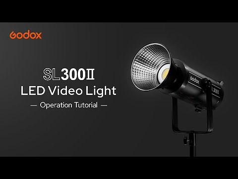 Godox: #SL300II LED Video Light Operation Tutorial