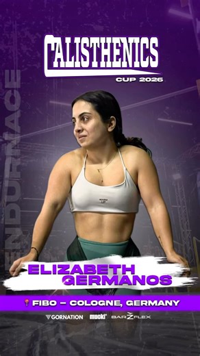 Calisthenics Cup 2026 at FIBO on Instagram: "🚨 Athlete Announcement Endurance Competition: Elizabeth Germanos (@elizabethgermanos) 🏆 Calisthenics Cup 2026 🏆 ⏰ When? April 16th - 19th, 2026 📍Where? Cologne, Germany on the FIBO Fitness Convention 🤸🏼‍♂️What? Freestyle & Endurance Competitions, Open Bars, Challenges, Community Get-Together ⚡️Powered by? @gornation @barzflex_workoutparks @muckiprotein #endurancecalisthenics #onemorerep #muscleup #calisthenicscompetition #fibo2026"