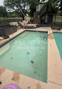 Pool Opening: Episode 46 - Vacuuming & Water Testing
