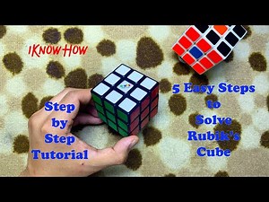 5 Easy Steps to Solve Rubik's Cube with full step by step Tutorial
