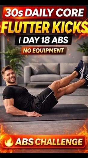 30s DAILY CORE 🔥 FLUTTER KICKS | DAY 18 ABS