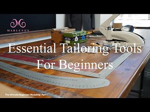 Marlene's Atelier | Essential Tailoring Tools For Beginners | Atelier Basics