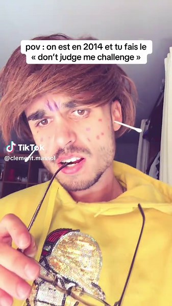 Fais le « don’t judge me challenge » comme en 2014
