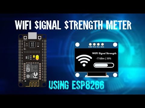 Wifi Signal Strength Meter Using ESP8266 and OLED Display 📶📶✅✅
