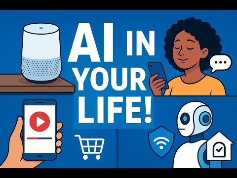 AI in Daily Life Explained | How Artificial Intelligence Shapes Our Everyday World