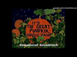 15. Trick Or Treat (Version 1) - It's The Great Pumpkin, Charlie Brown Remastered Soundtrack