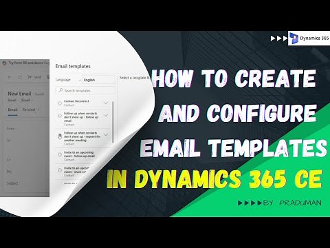 How to Create and Configure Email Templates in Dynamics 365 CE