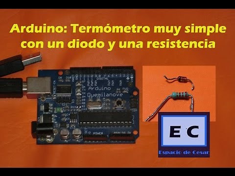 Arduino: termometro con un diodo y una resistencia. Muy facil!!!