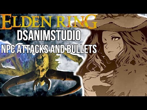 DSAnimStudio : Adding NPC Bullets & Attacks | Elden Ring Modding Guide