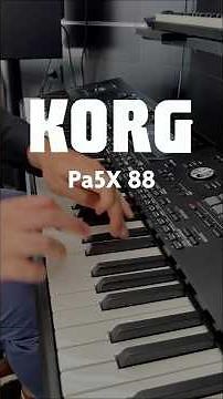 Korg Pa5X 88: the ultimate scene arranger 🎹