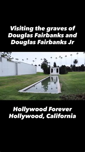 Visiting the graves of Hollywood, legends Douglas, Fairbanks and Douglas Fairbanks Jr at Hollywood forever cemetery in Hollywood California #cemetery #famousgraves #hollywood | Freyzel Productions