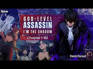 [New] Betrayed by Sister, he gets a second chance! God level Assassin, I’m the Shadow | Chapter 1-82