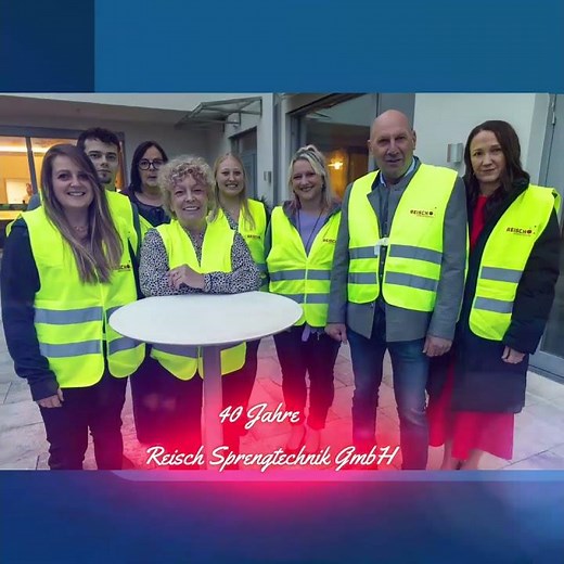 40 Jahre Reisch Sprengtechnik GmbH