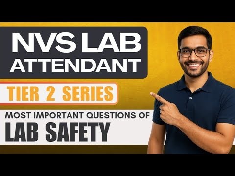 Important questions on Lab Safety| NVS Lab Attendant Tier 2 | #nvs #kvs #cbse