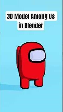 Blender Modeling Among Us #blendertutorial #blenderforbegginer #blender3dmodelingtutorial #blender