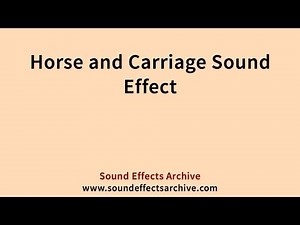 Horse and Carriage Sound Effect - Royalty Free