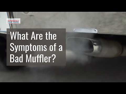 What Are The Symptoms of a Bad Muffler? | Dependable Car Care | Ventura, CA