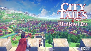 City builder City Tales: Medieval Era announced for PC