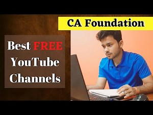 Best youtube channels for ca foundation | ca foundation online classes free | ca foundation exam