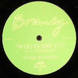 Brandy - Who Is She To You? (Mask Remixes)