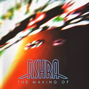 Ashra - The Making Of