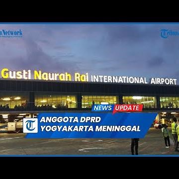 Anggota DPRD Yogyakarta Ditemukan Meninggal Duduk di Bandara Ngurah Rai Bali
