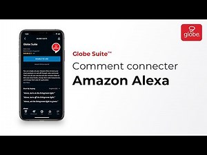 Comment connecter Amazon Alexa à Globe Suite – Maison intelligente | Maison intelligente Globe