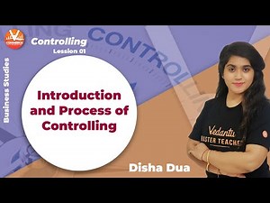 Controlling (L1) | Introduction and Process of Controlling | Disha Ma'am | Class 12 Business Studies